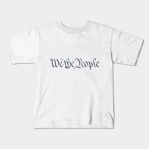 We The People Kids T-Shirt by Aunt Choppy